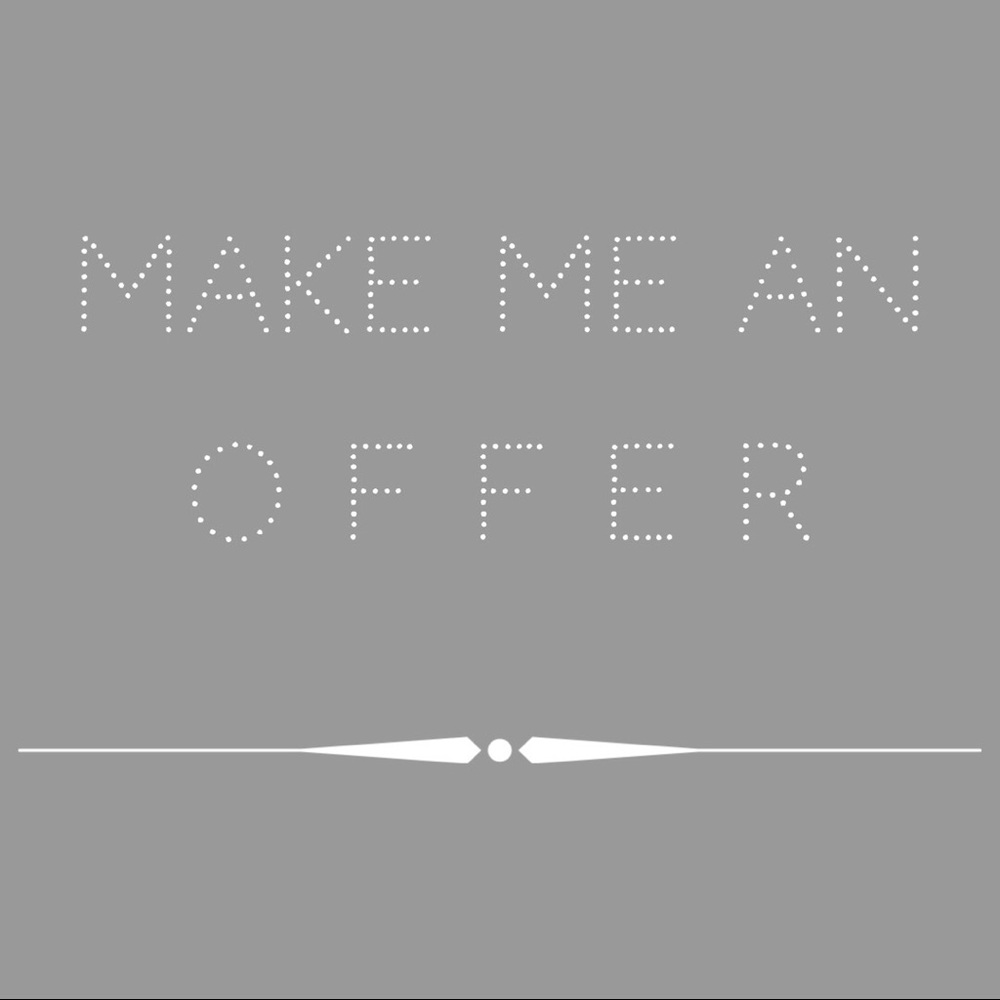 Offers welcome!